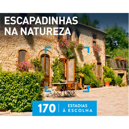 Escapadinhas na Natureza | 170 Estadias à Escolha