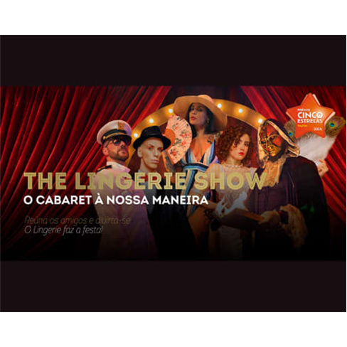 Jantar e Espetáculo Sensual | The Lingerie Restaurant - Porto